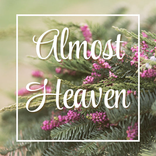 Almost Heaven | The Columbia Fragrance Co.