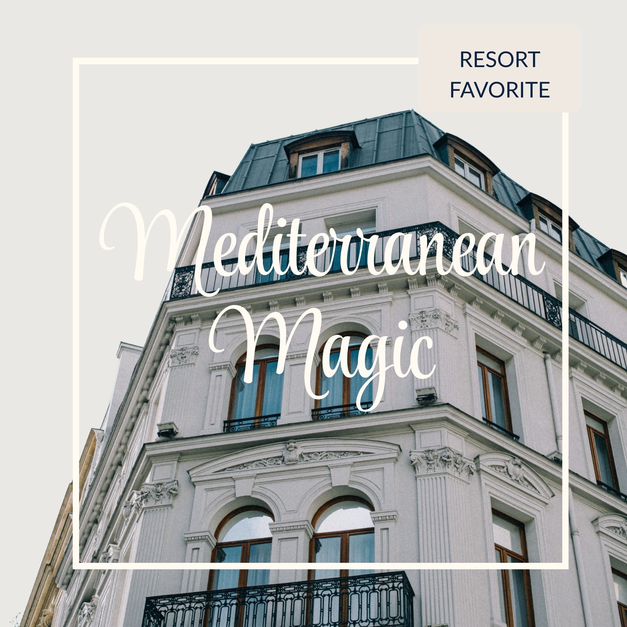 Mediterranean Magic - A Riviera hotel scent – The Columbia