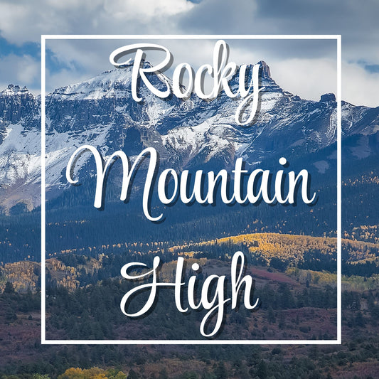 Rocky Mountain High