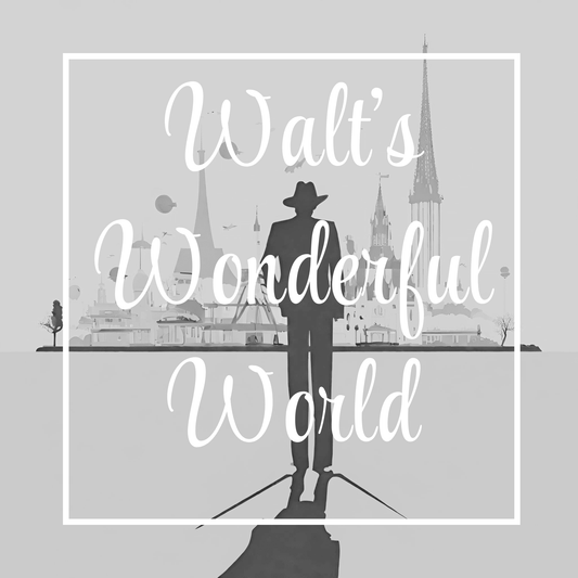 Walt's Wonderful World | The Columbia Fragrance Co.