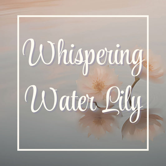 Whispering Water Lily
